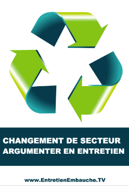 changement de secteur entretien d'embauche